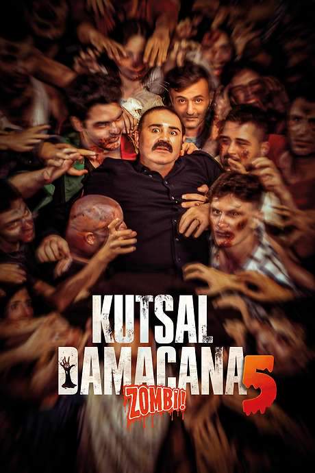 Kutsal Damacana 5: Zombi!